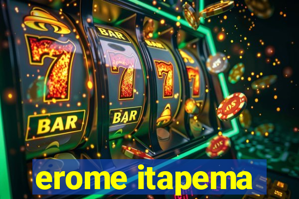 erome itapema