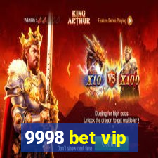 9998 bet vip