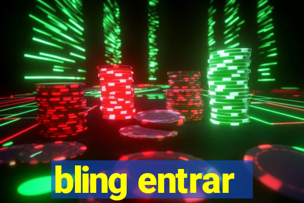 bling entrar