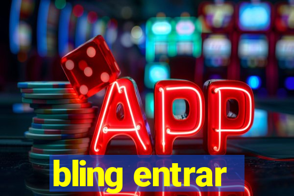 bling entrar