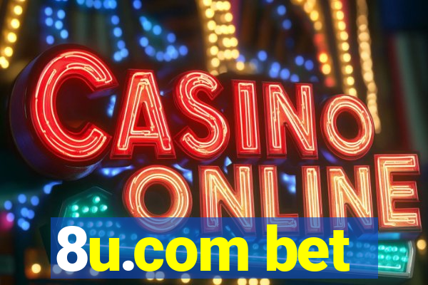 8u.com bet
