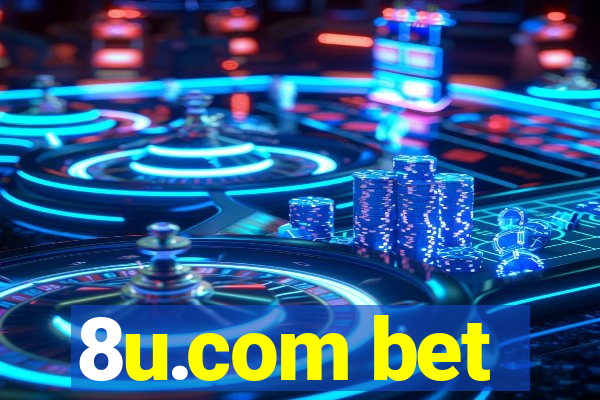 8u.com bet