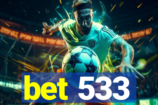 bet 533