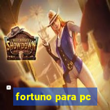 fortuno para pc