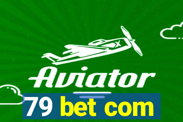 79 bet com