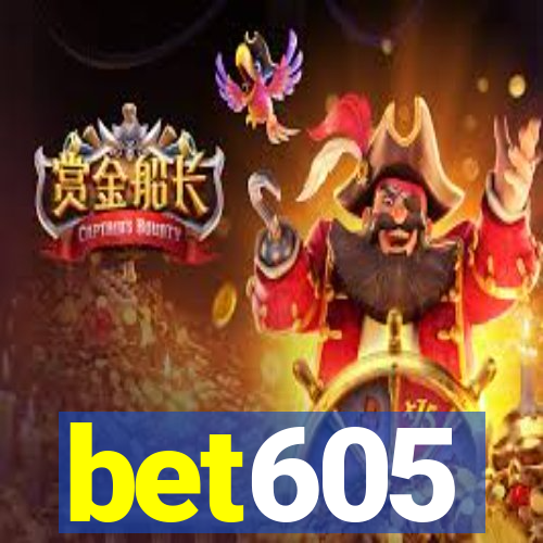 bet605