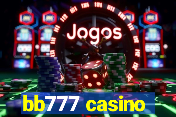 bb777 casino