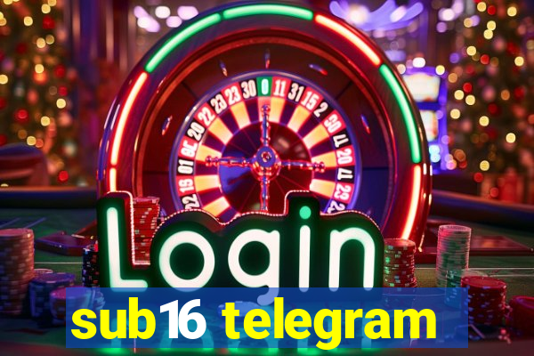 sub16 telegram
