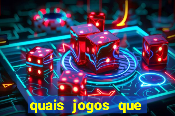 quais jogos que paga dinheiro de verdade