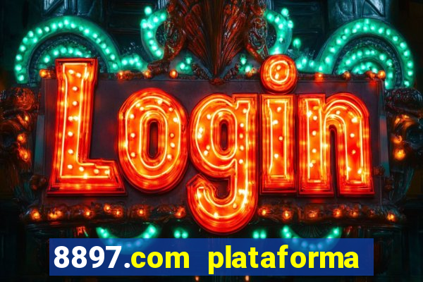 8897.com plataforma de jogos