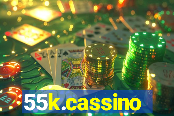 55k.cassino