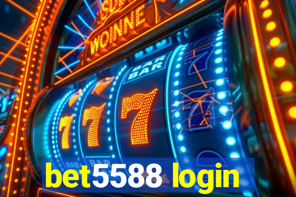 bet5588 login