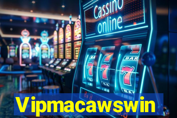 Vipmacawswin