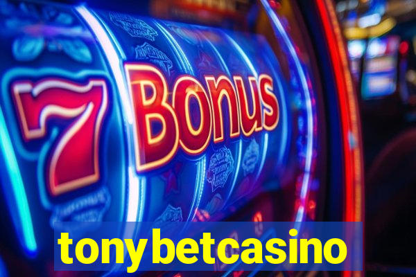 tonybetcasino