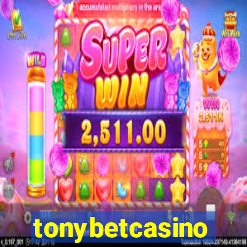tonybetcasino