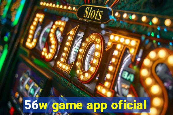 56w game app oficial