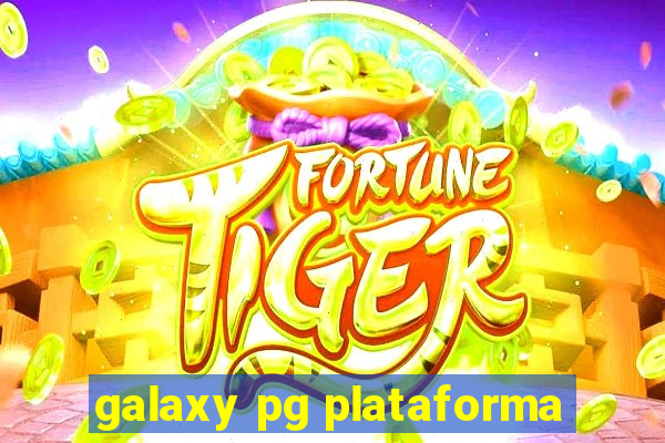galaxy pg plataforma