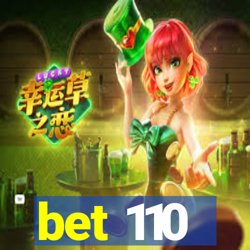 bet 110