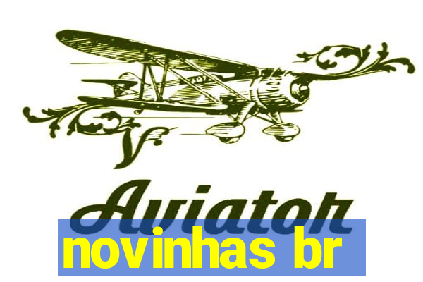 novinhas br