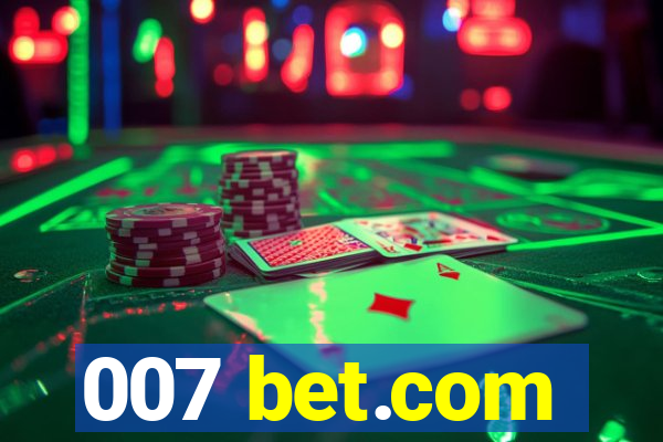 007 bet.com