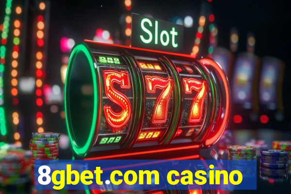 8gbet.com casino