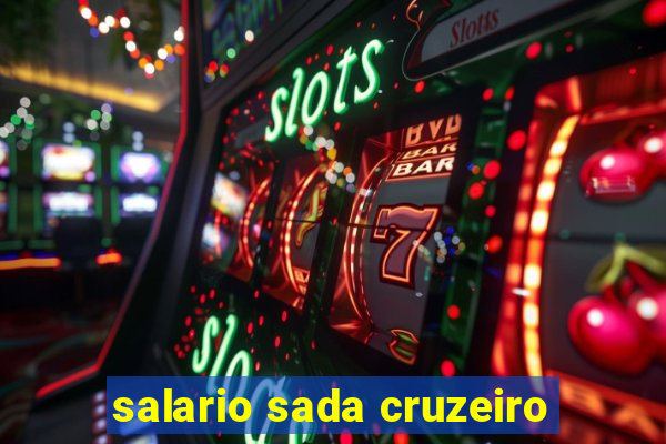 salario sada cruzeiro