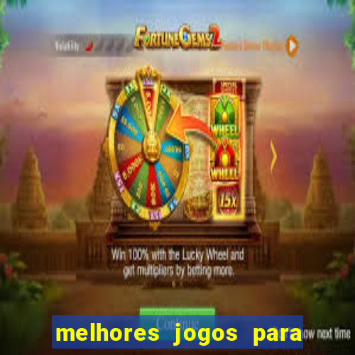 melhores jogos para play store