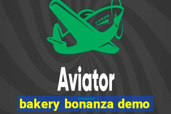 bakery bonanza demo