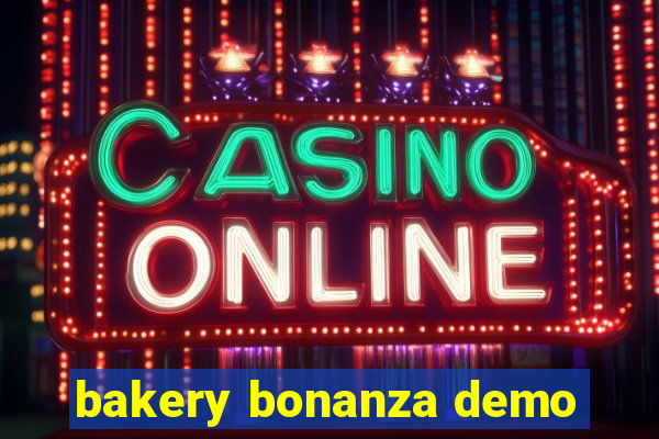 bakery bonanza demo