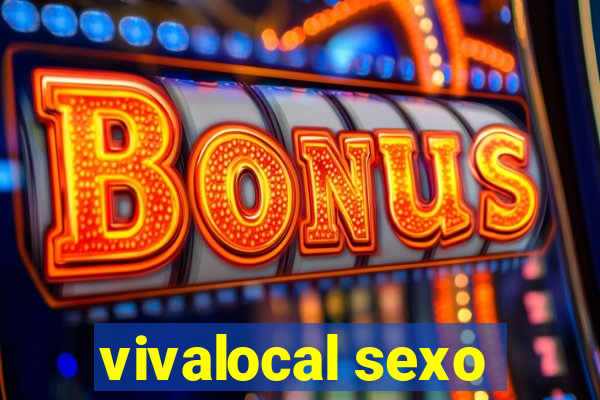 vivalocal sexo