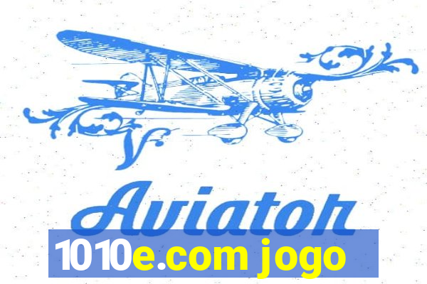 1010e.com jogo