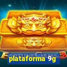 plataforma 9g