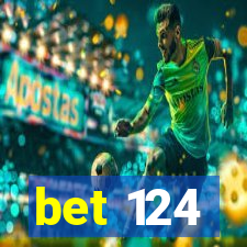 bet 124