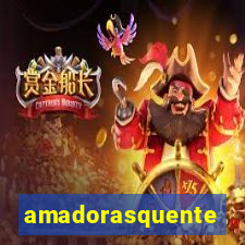 amadorasquente