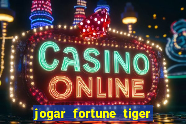 jogar fortune tiger 2 demo