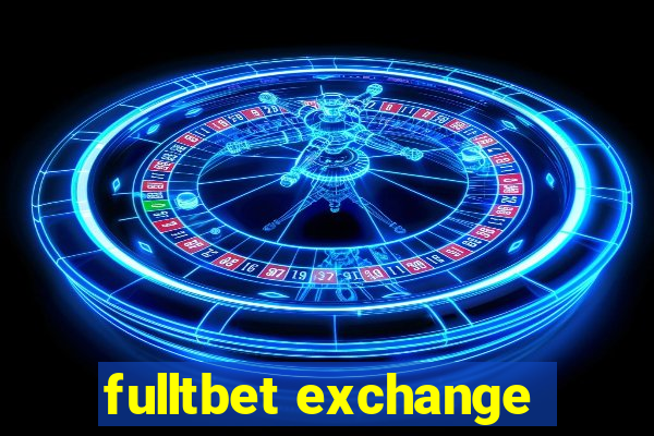 fulltbet exchange