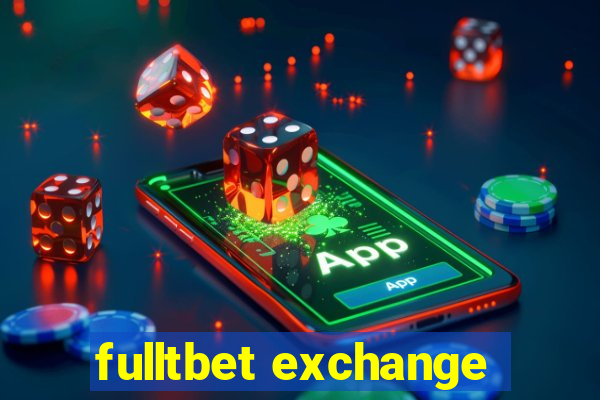 fulltbet exchange