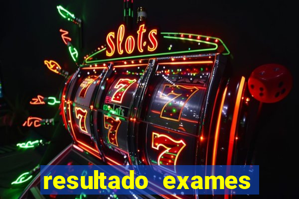 resultado exames unimed poa