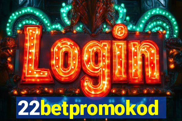 22betpromokod