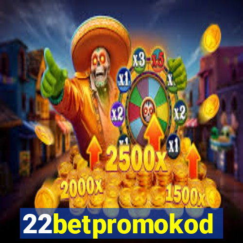 22betpromokod