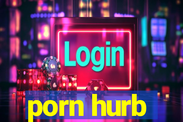 porn hurb