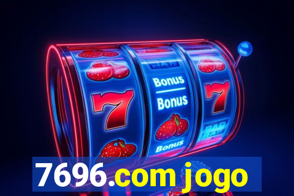 7696.com jogo