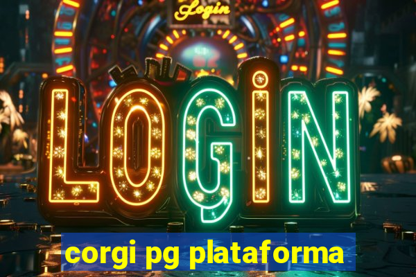 corgi pg plataforma