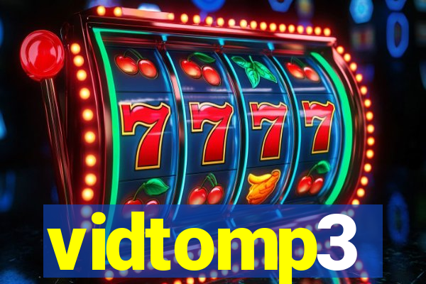 vidtomp3