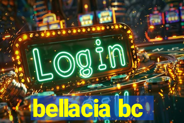 bellacia bc
