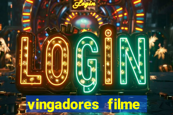 vingadores filme completo dublado google drive