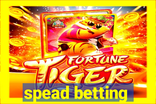 spead betting