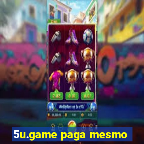 5u.game paga mesmo
