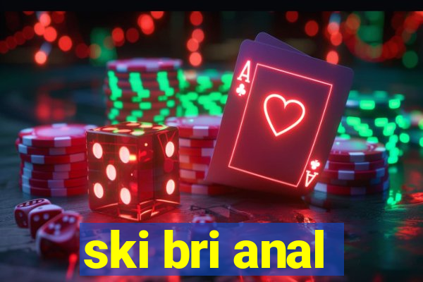 ski bri anal