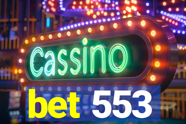 bet 553